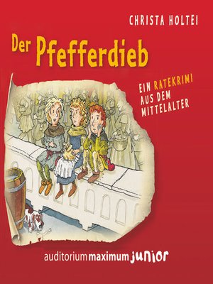 cover image of Der Pfefferdieb--Ein Ratekrimi aus dem Mittelalter (Ungekürzt)